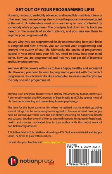 Programmed : Code And Hacks To Be The Incredible You!