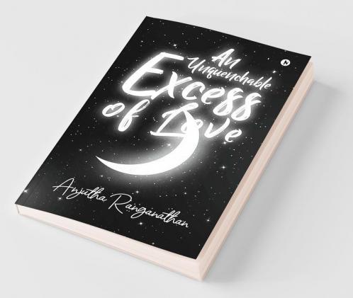An Unquenchable Excess Of Love
