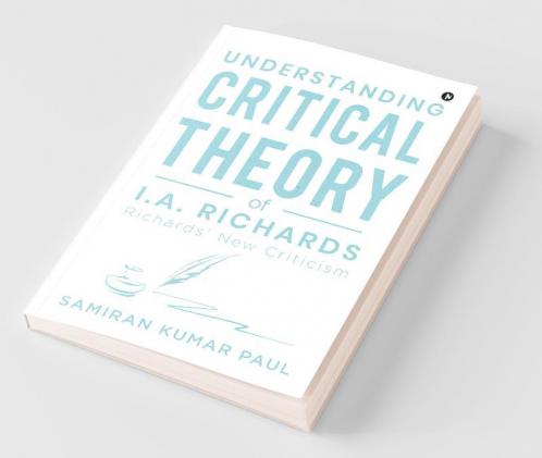 Understanding Critical Theory of I.A. Richards