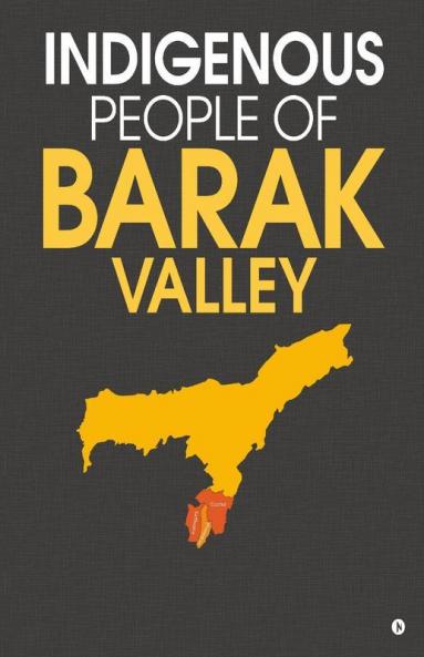 Indigenous People Of Barak Valley