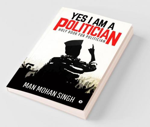 Yes I Am A Politician Holy Book For Politician