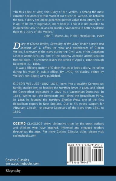 Diary of Gideon Welles Volume II: Secretary of the Navy under Lincoln and Johnson