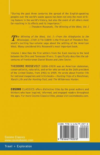 The Winning of the West Vol. I (in four volumes): From the Alleghanies to the Mississippi 1769-1776