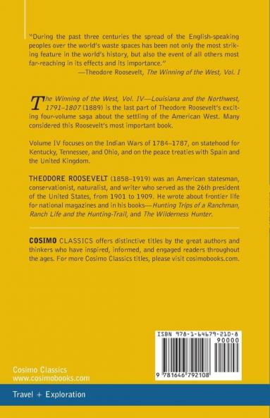 The Winning of the West Vol. IV (in four volumes): Louisiana and the Northwest 1791-1807