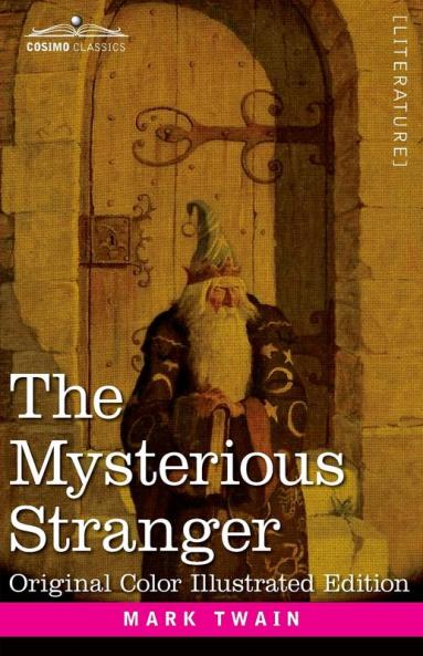 The Mysterious Stranger: A Romance