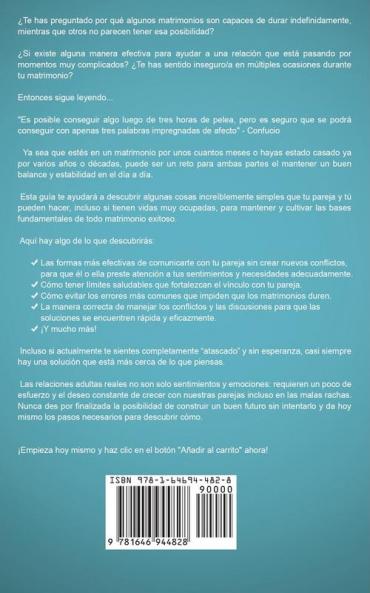 Como Rescatar un Matrimonio Dificil: Los Pasos Clave para Rescatar un Matrimonio o Relación que está Pasando por Momentos Complicados