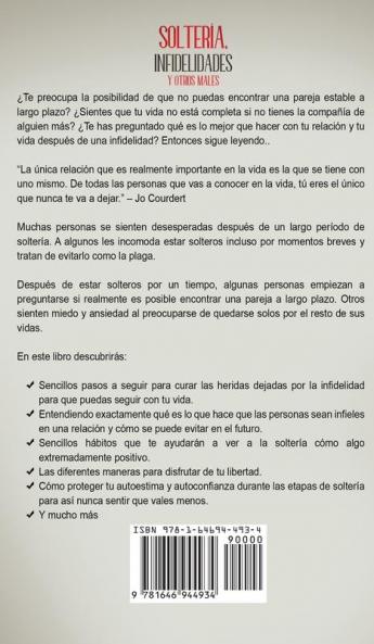 Solteria Infidelidades y Otros Males: Todo lo que Necesitas para Sobrevivir las Etapas Díficiles de las Relaciones. 2 Libros en 1 - Cómo Sobrevivir y ... a la Soltería Me fue Infiel ¿Y Ahora Qué?