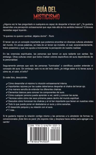 Guia del Misticismo en Espanol: Todo Sobre el Despertar del Tercer Ojo y las Auras. 2 Libros en 1 - La Guía Completa de Auras en Español Guía del Tercer Ojo en Español