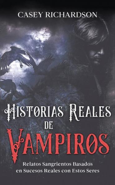Historias Reales de Vampiros