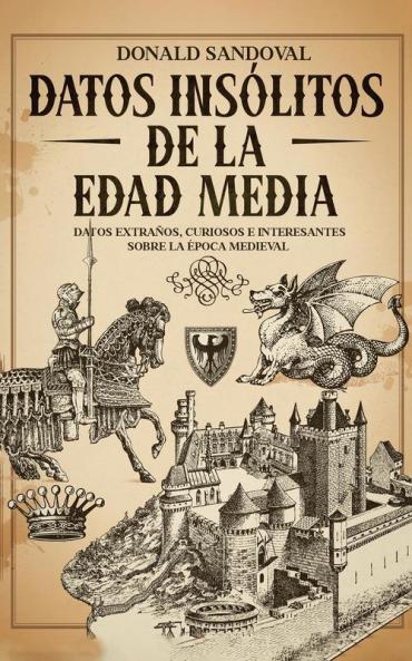 Datos Insólitos de la Edad Media