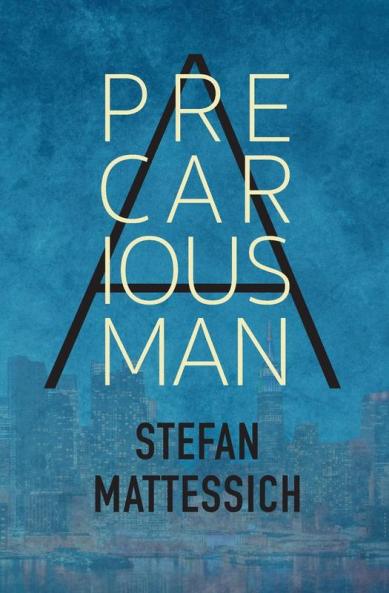 A Precarious Man