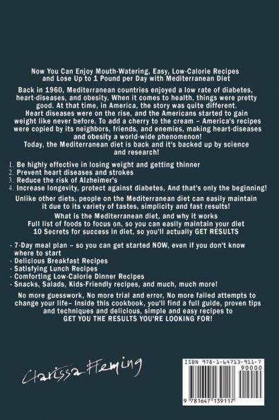 Mediterranean Diet Cookbook: 50 No Hassle Recipes in 30 minutes or less (Includes 7 Day Diet Meal Plan and 10 Secrets for Success)