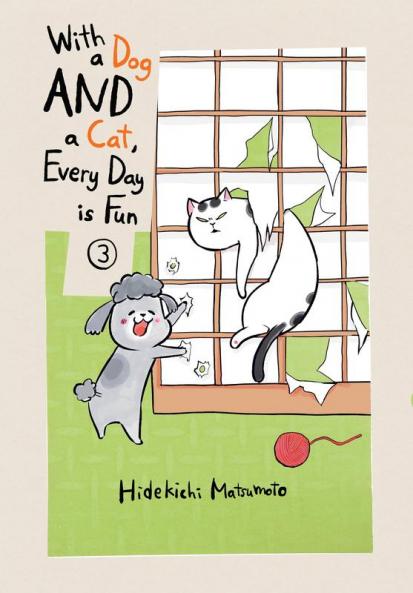 With a Dog and a Cat Every Day Is Fun 3