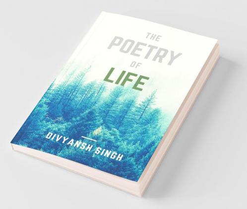 The Poetry Of Life