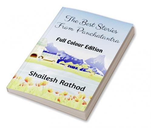 The Best Stories From Panchatantra (Full Colour Edition)
