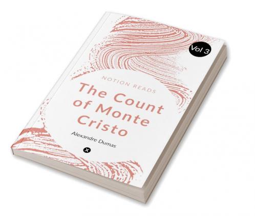 THE COUNT OF MONTE CRISTO (Vol 3)