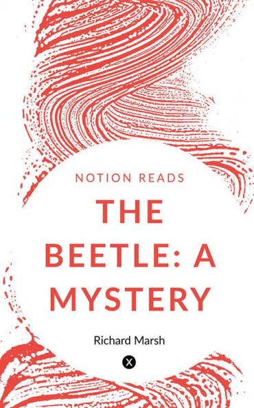 THE BEETLE: A MYSTERY