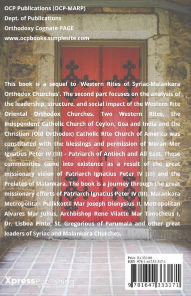 Western Rites Of Syriac-Malankara Orthodox Churches - Part - Ii : Leadership Structure And Social Impact