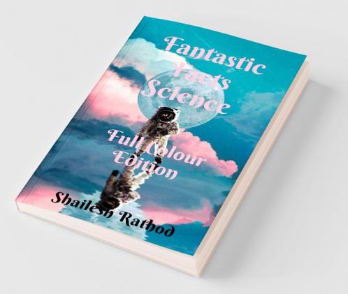 Fantastic Facts Science - Full Colour Edition