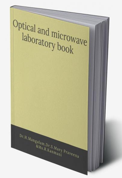 Optical and Microwave Laboratory book : Optical & microwave Experiments