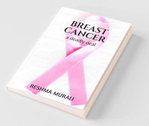 Breast Cancer: A Deadly Deal