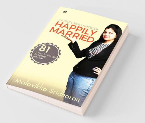 Happily Married : The Bride’S Secret Handbook