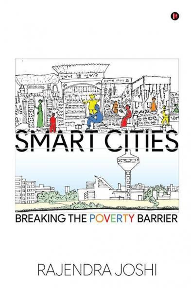 Smart Cities : Breaking the Poverty Barrier