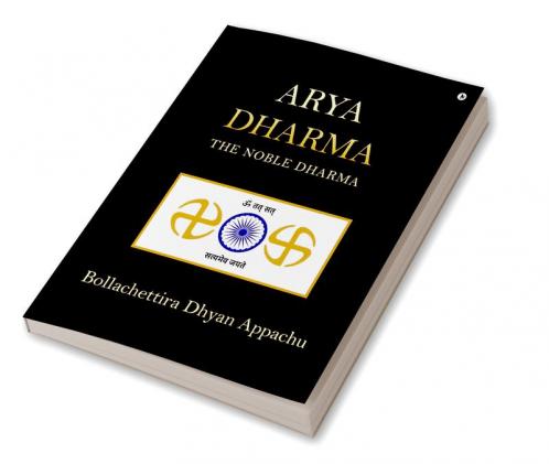 Arya Dharma: The Noble Dharma