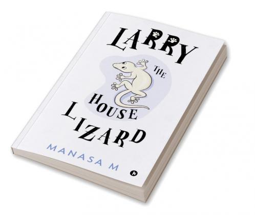 Larry the House Lizard