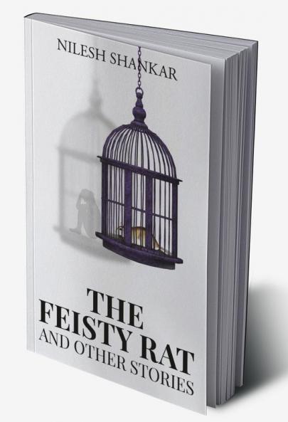The Feisty Rat & Other Stories