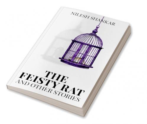 The Feisty Rat & Other Stories