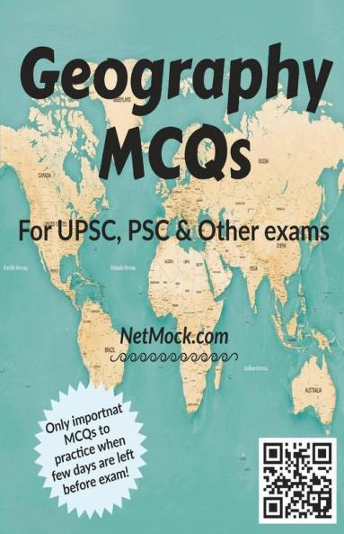Geography Mcq For Upsc Psc And Other Exams Finest Mcqs With Explanation