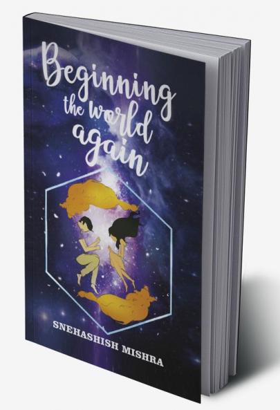 Beginning the world again : Love Life and Gravity are omniversal.