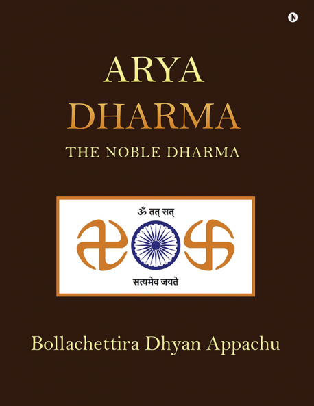 Arya Dharma: The Noble Dharma