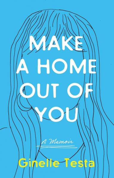 Make a Home Out of You