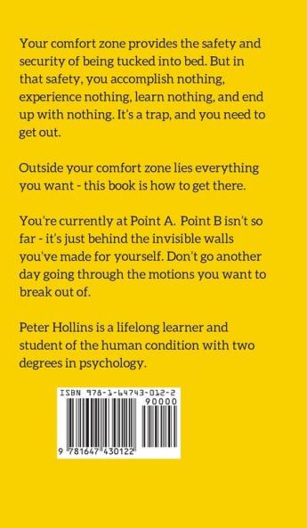 The Science of Breaking Out of Your Comfort Zone
