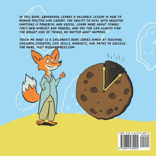 The Positive Groundhog