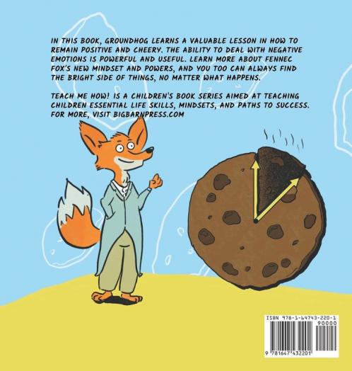 The Positive Groundhog