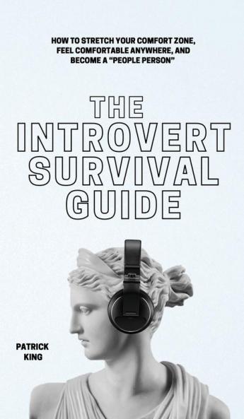 The Introvert Survival Guide
