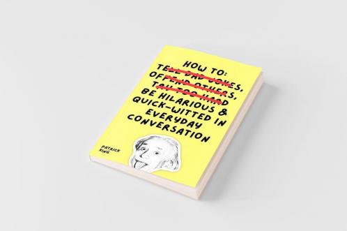 How To Be Hilarious and Quick-Witted in Everyday Conversation