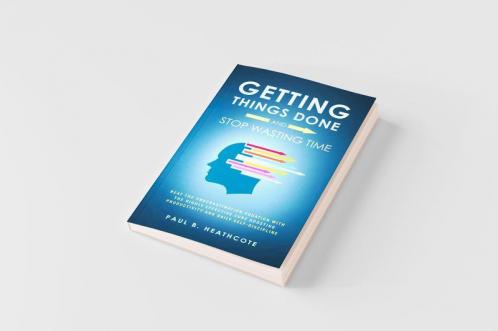 Getting Things Done and Stop Wasting Time