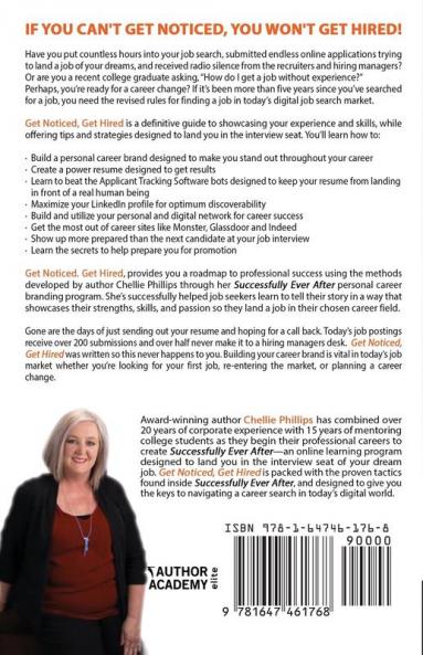 Get Noticed Get Hired: The essential guide for successful job seekers who want to: - Leverage social media in your job hunt. - Become a Rockstar networker. - Stand out in a sea of candidates.