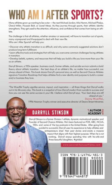 Who Am I After Sports?: An Athlete's Roadmap to Discover New Purpose and Live Fulfilled