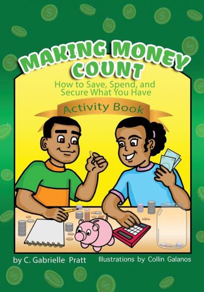 Making Money Count: How to Save Spend and Secure What You Have