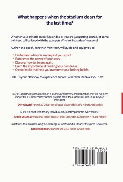 Shift: The Athlete's Playbook 5 Proven Steps to Life after Sport