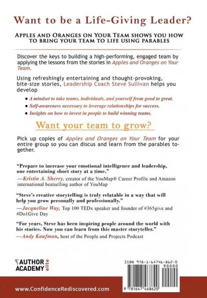 Apples and Oranges on Your Team: Bite-Size Stories for Life-Giving Leadership