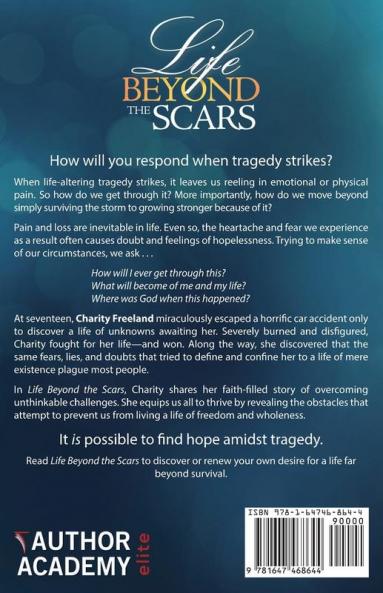 Life Beyond the Scars: Finding Hope in Tragedy