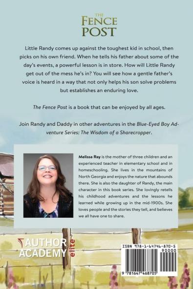 The Fence Post: 1 (The Blue-Eyed Boy Adventures: The Wisdom of a Sharecropper)