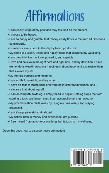 Affirmations: 500 Daily Affirmations for Positive Thinking Success Money Love Happiness Focus Abundance Self-Esteem and Motivation