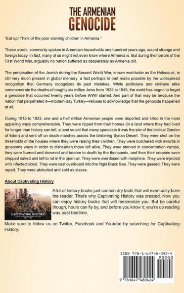 The Armenian Genocide: A Captivating Guide to the Massacre of the Armenians by the Turks of the Ottoman Empire